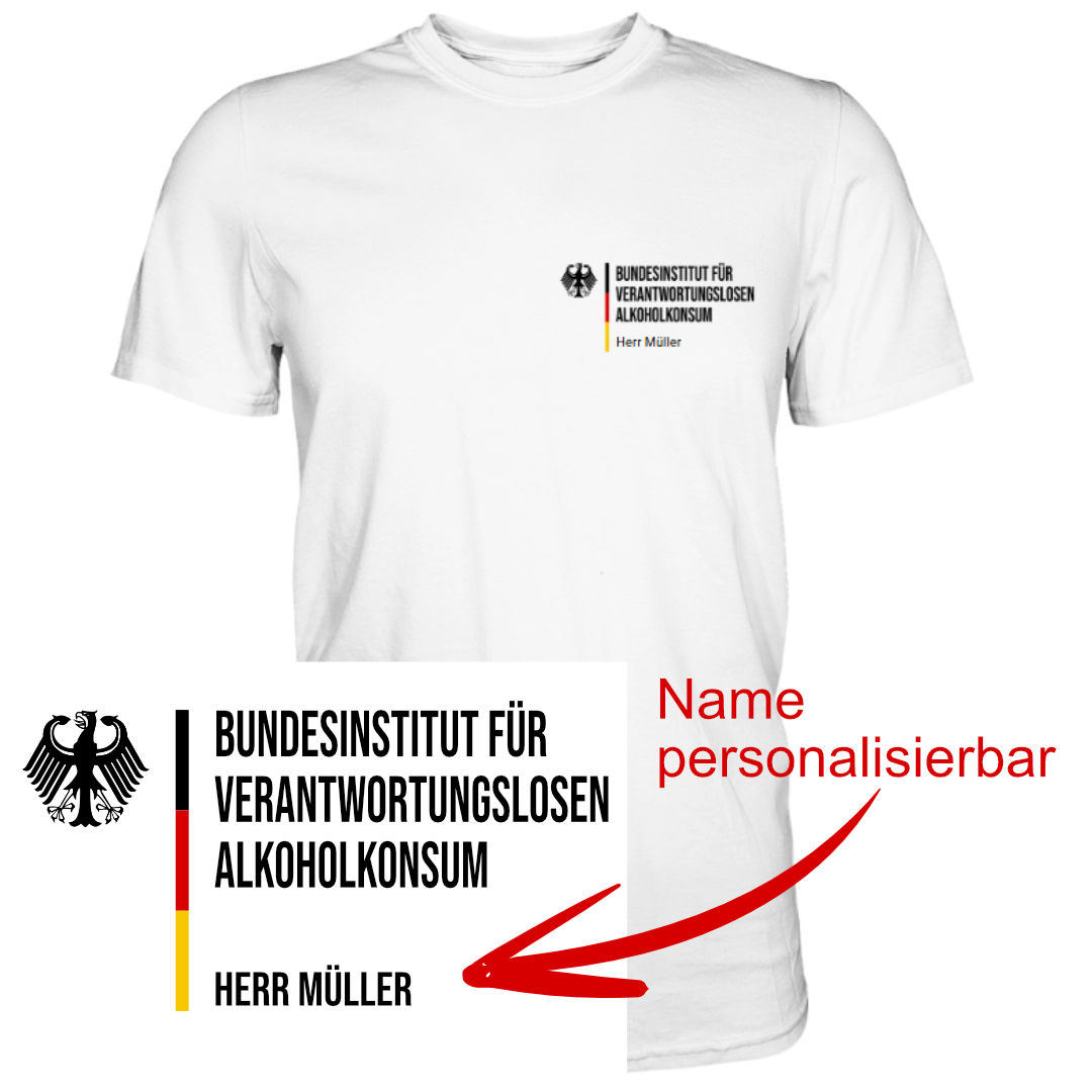 Bundesinstitut für verantwortungslosen Alkoholkonsum | Männer T-Shirt - Bierista
