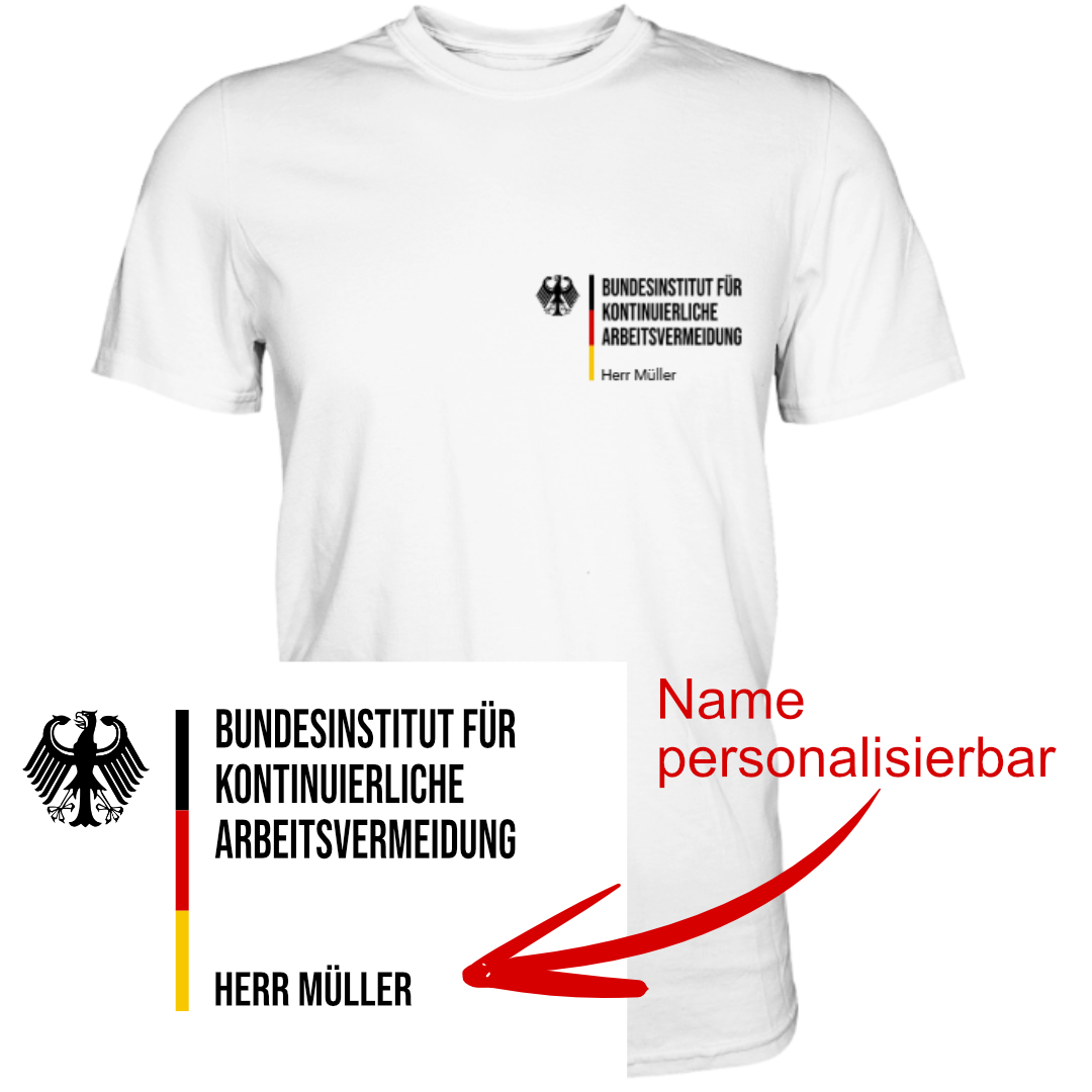 Bundesinstitut für kontinuierliche Arbeitsvermeidung | Männer T-Shirt - Bierista