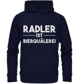 Radler ist Bierquälerei | Hoodie