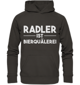 Radler ist Bierquälerei | Hoodie