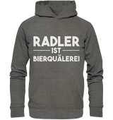Radler ist Bierquälerei | Hoodie