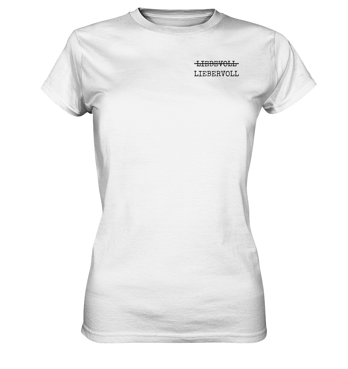 Liebevoll Liebervoll | Frauen T-Shirt - Bierista