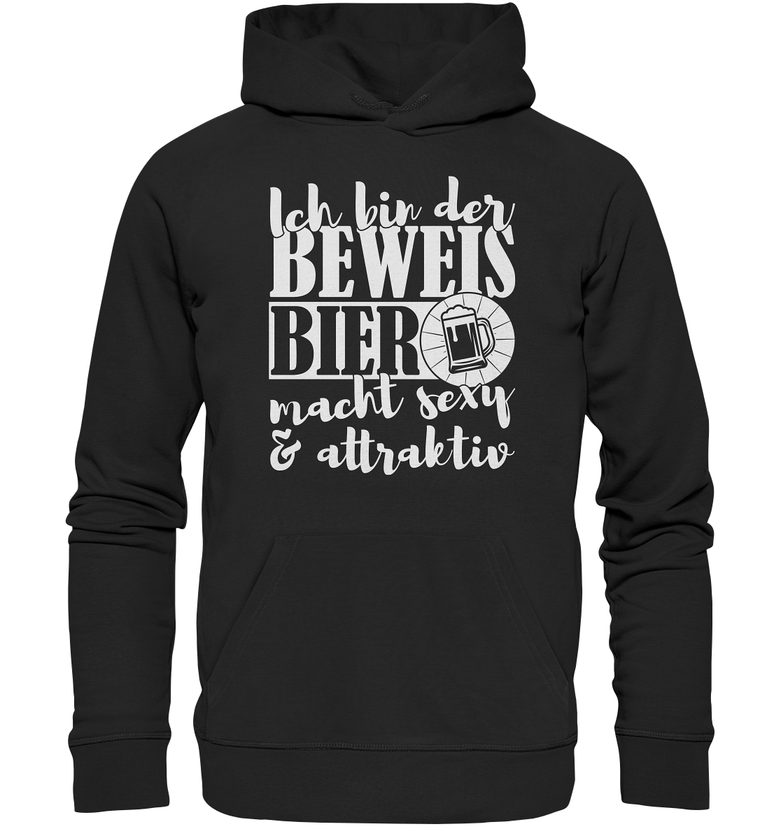 Bier macht sexy und attraktiv | Hoodie - Bierista