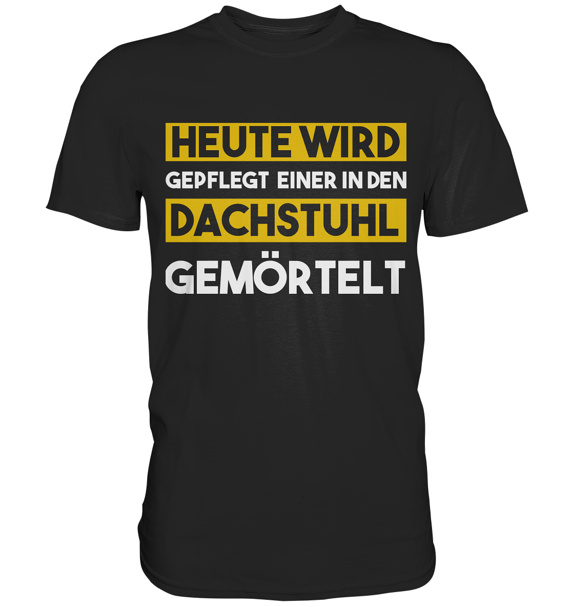 Dachstuhl gemörtelt | Männer T-Shirt - Bierista