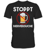Stoppt Bierversuche | Männer T-Shirt