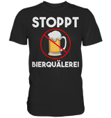Stoppt Bierquälerei | Männer T-Shirt