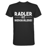 Radler ist Bierquälerei | Männer T-Shirt