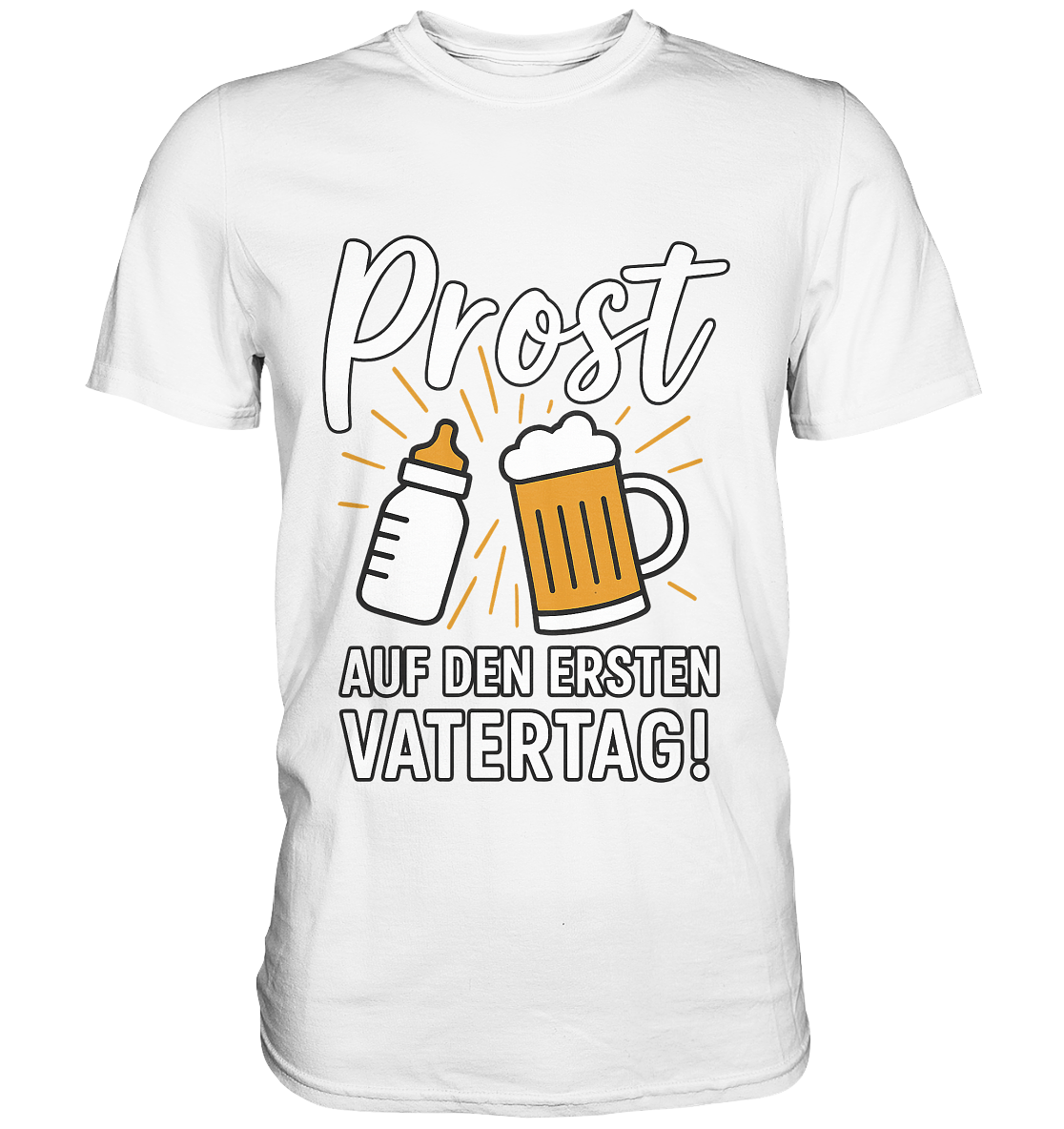 Prost - Auf den ersten Vatertag | Männer T-Shirt - Bierista