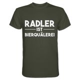 Radler ist Bierquälerei | Männer T-Shirt