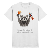 Keine Termine und leicht einen sitzen | Männer T-Shirt