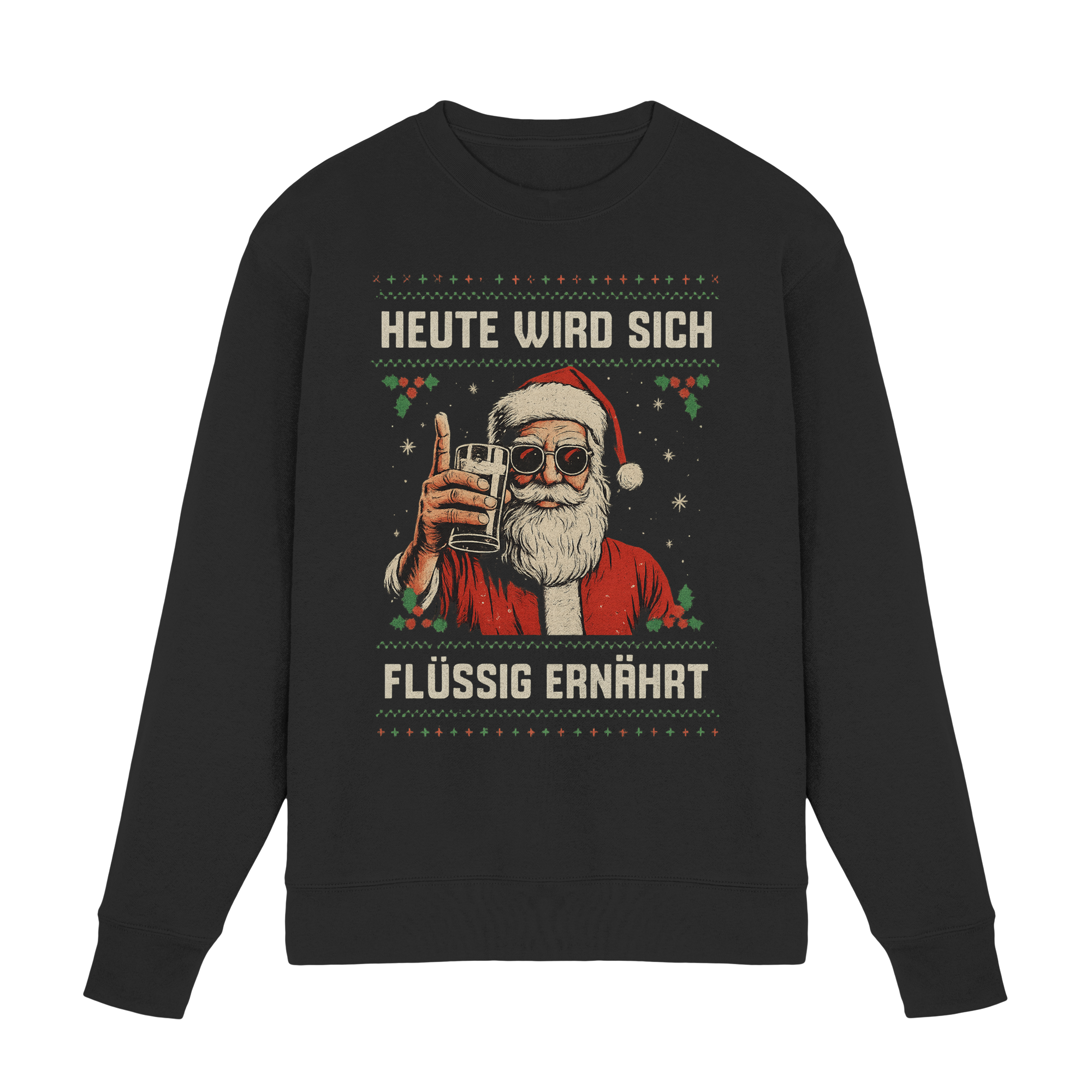 Heute wird sich flüssig ernährt | Sweatshirt - Bierista
