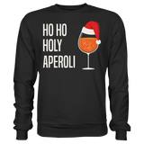 Ho Ho Holy Aperoli | Sweatshirt