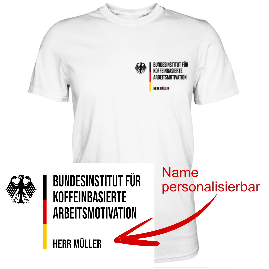 Bundesinstitut für koffeinbasierte Arbeitsmotivation | Männer T-Shirt - Bierista