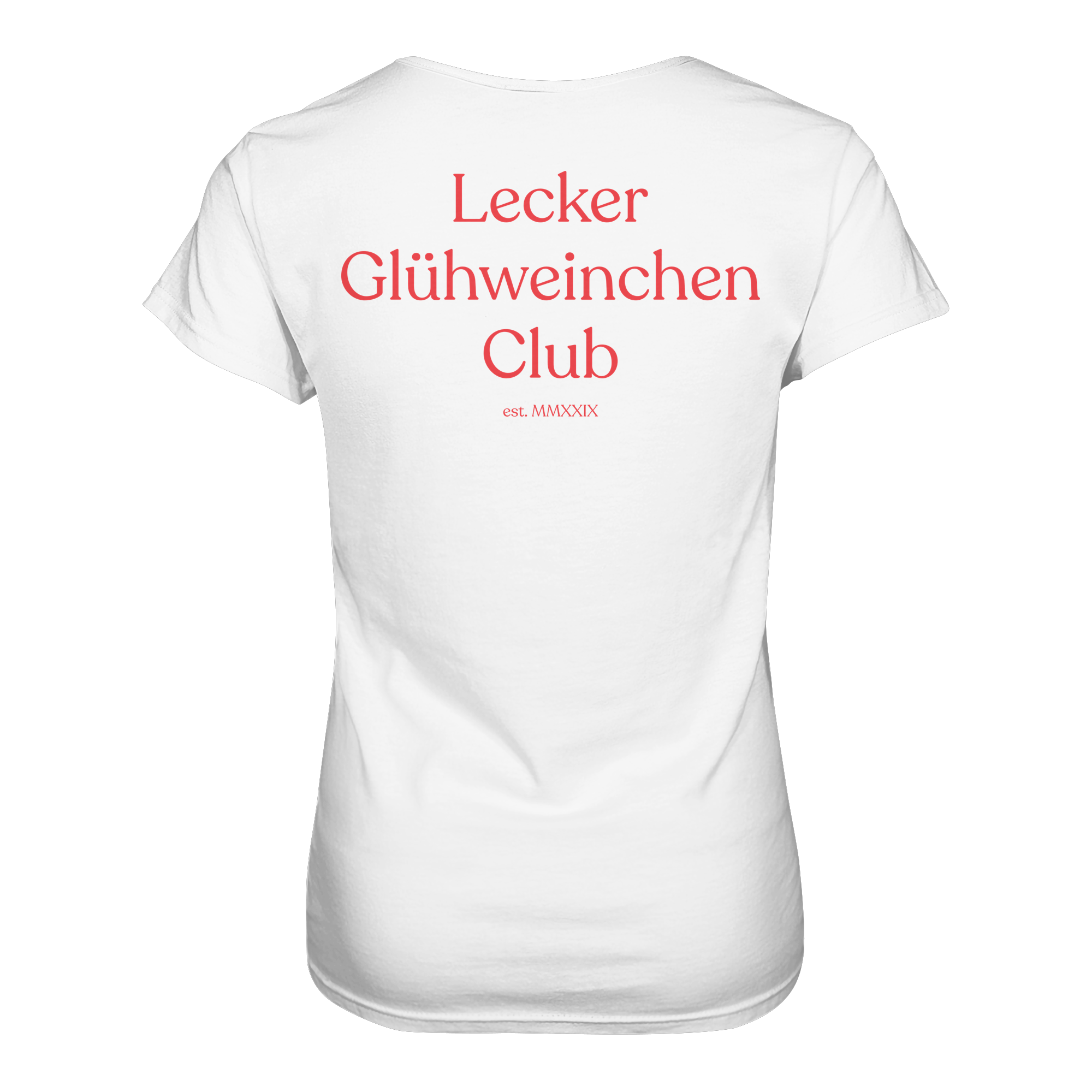 Lecker Glühweinchen Club | Frauen T-Shirt - Bierista