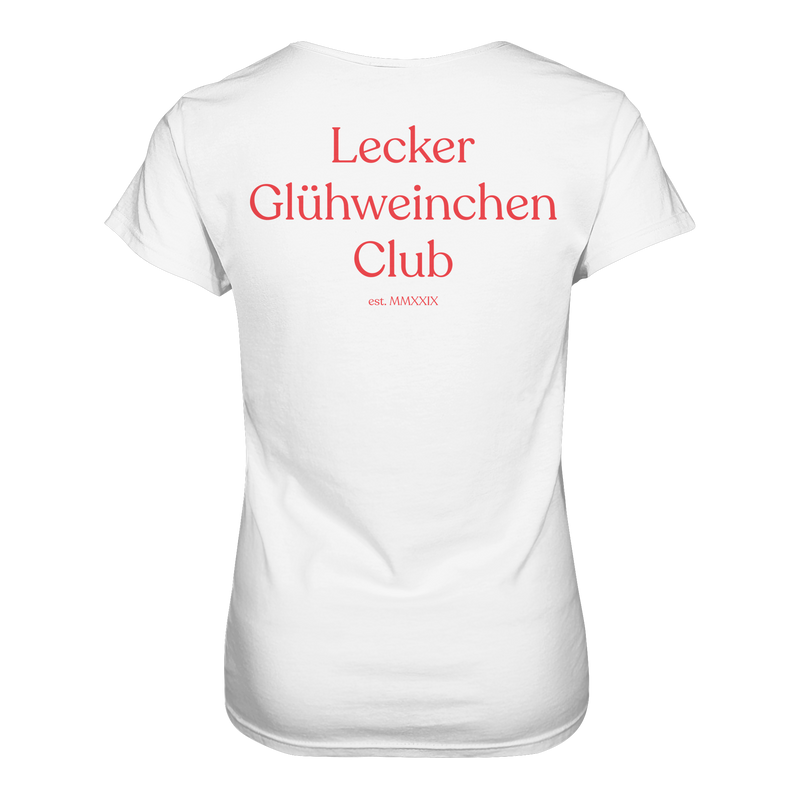 Lecker Glühweinchen Club | Frauen T-Shirt
