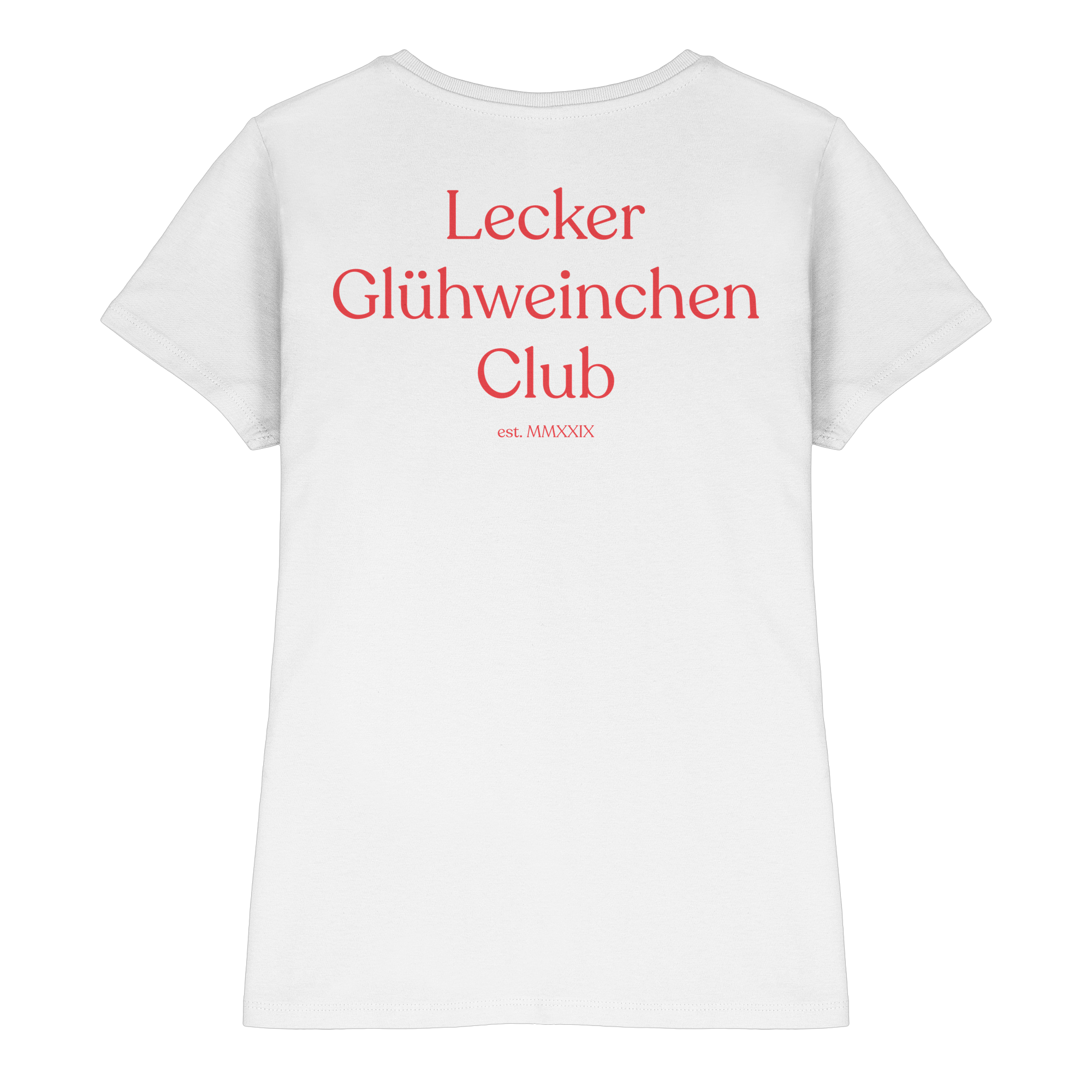 Lecker Glühweinchen Club | Frauen T-Shirt - Bierista