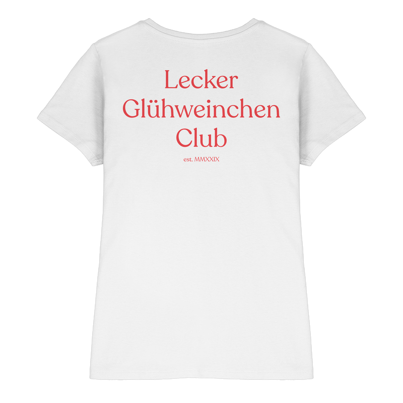 Lecker Glühweinchen Club | Frauen T-Shirt