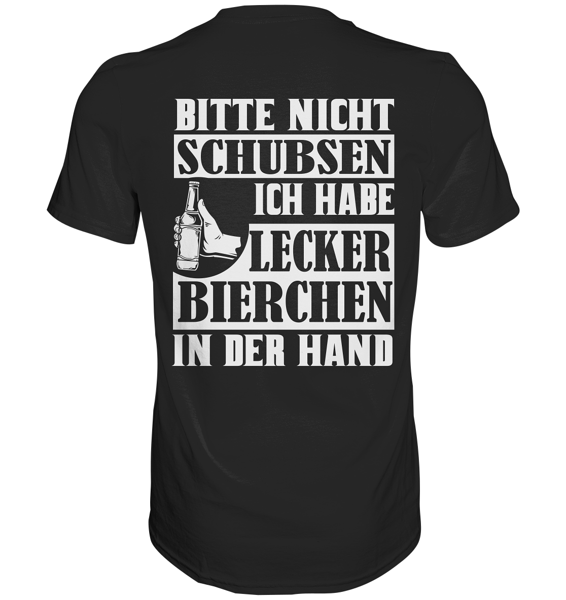 Bitte nicht schubsen lecker Bierchen | Männer T-Shirt - Bierista