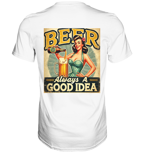 Beer is always a good idea | Männer T-Shirt