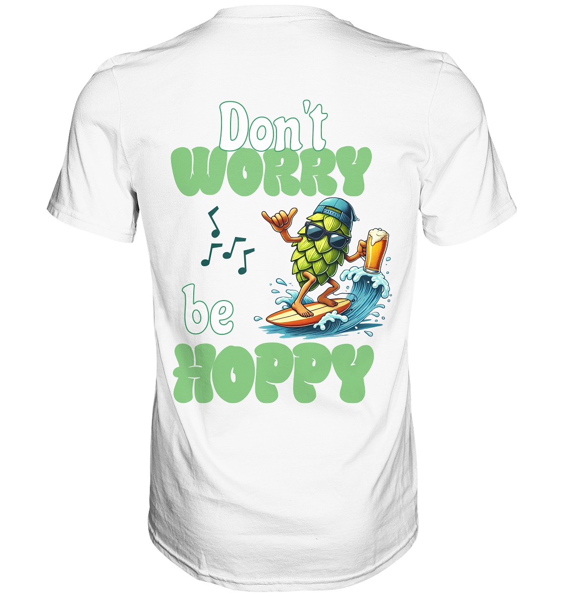 Dont worry be hoppy | Männer T-Shirt - Bierista