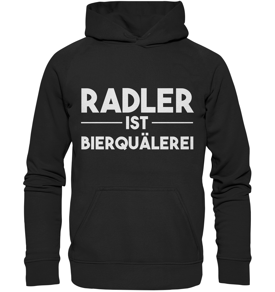 Radler ist Bierquälerei | Hoodie - Bierista
