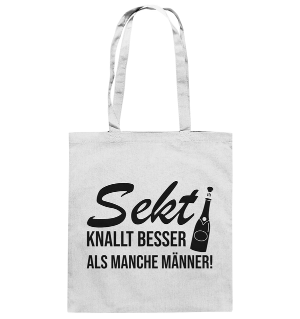 Sekt knallt besser als manche Männer | Baumwolltasche