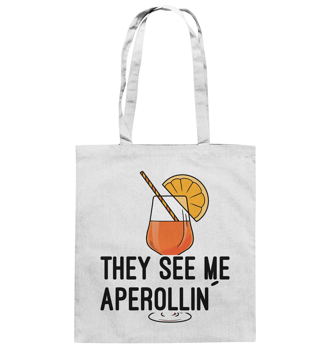 They see me aperollin | Baumwolltasche - Bierista