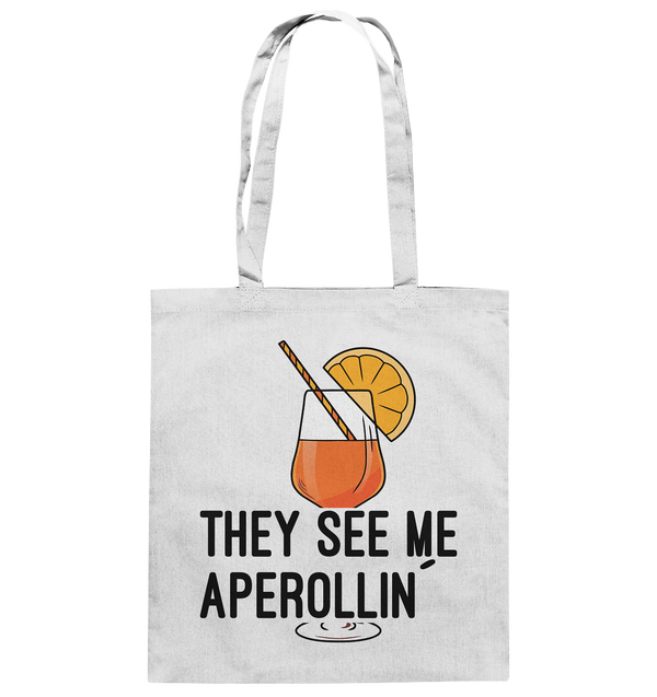 They see me aperollin | Baumwolltasche