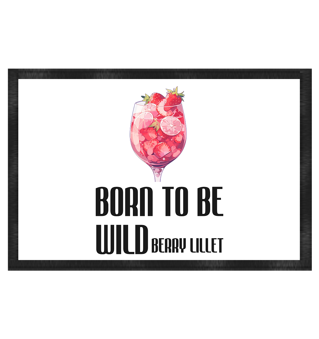 BORN TO BE WILDberry | Fußmatte 60x40cm - Bierista