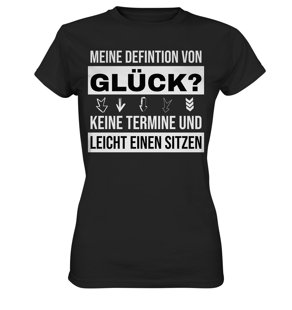 Meine Definition von Glück | Frauen T-Shirt - Bierista