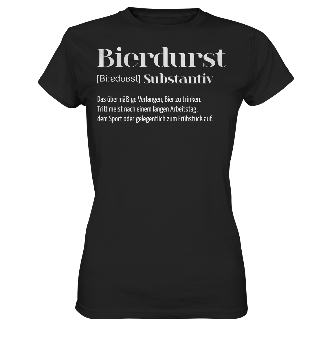 Bierdurst | Frauen T-Shirt - Bierista