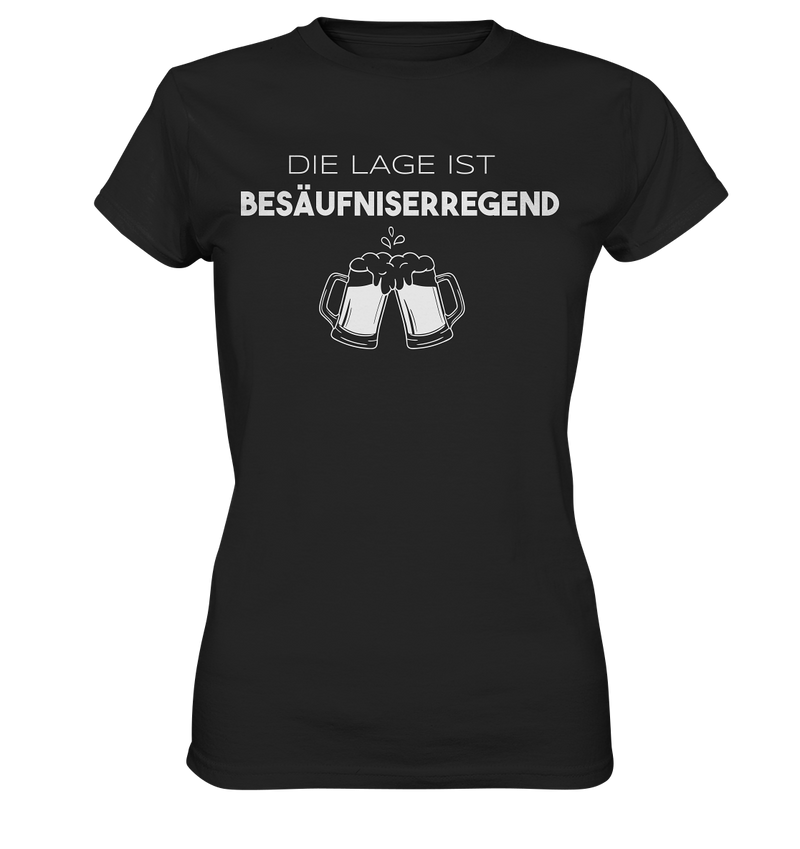 Die Lage ist besäufniserregend | Frauen T-Shirt