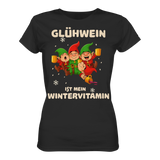 Glühwein ist mein Wintervitamin | Frauen T-Shirt