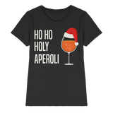 Ho Ho Holy Aperoli | Frauen T-Shirt