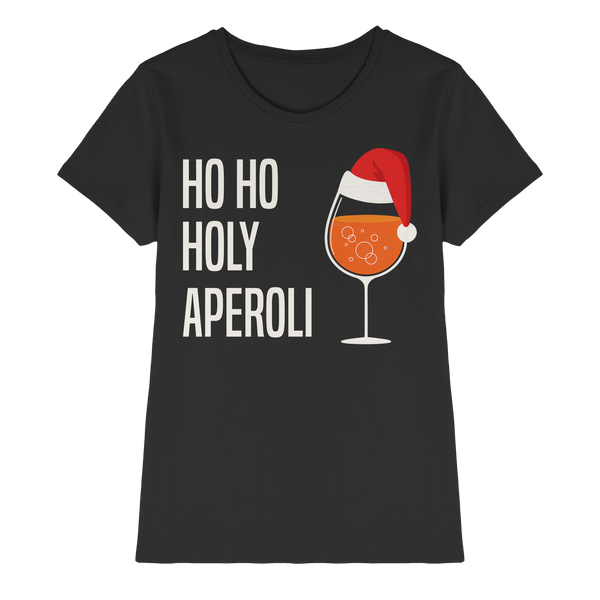 Ho Ho Holy Aperoli | Frauen T-Shirt