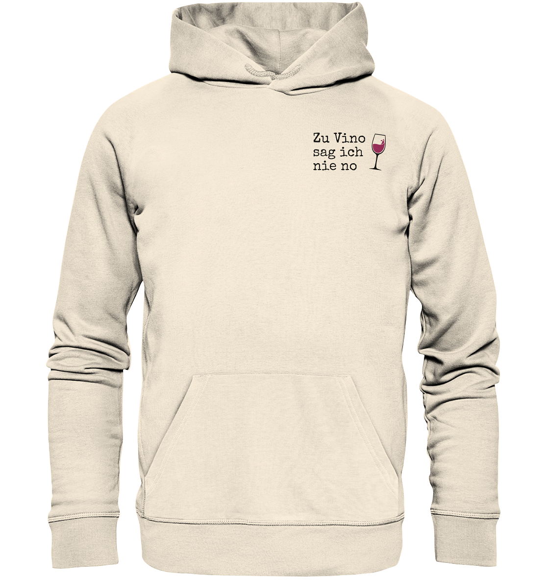 Zu Vino sag ich nie no | Hoodie - Bierista