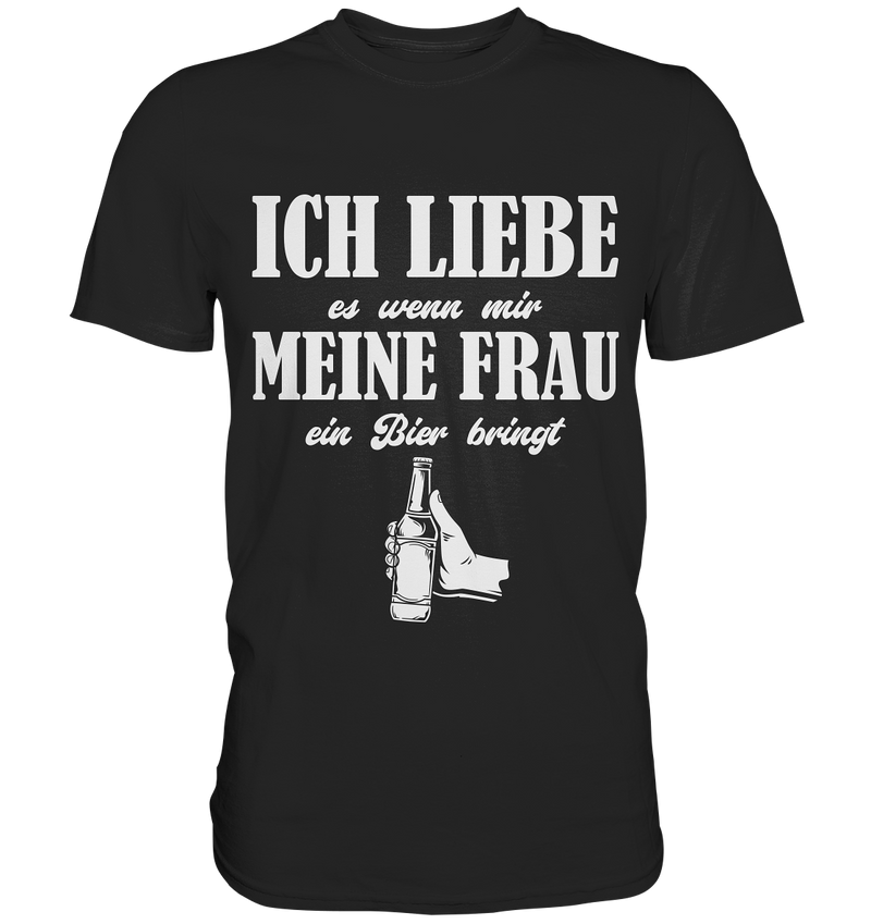 Ich liebe meine Frau Bier | Männer T-Shirt