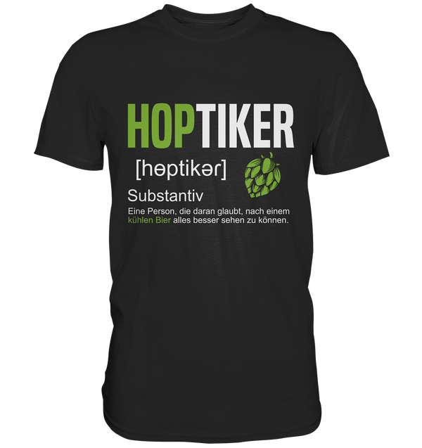 Hoptiker Bier Optiker Hopfen | Männer T-Shirt