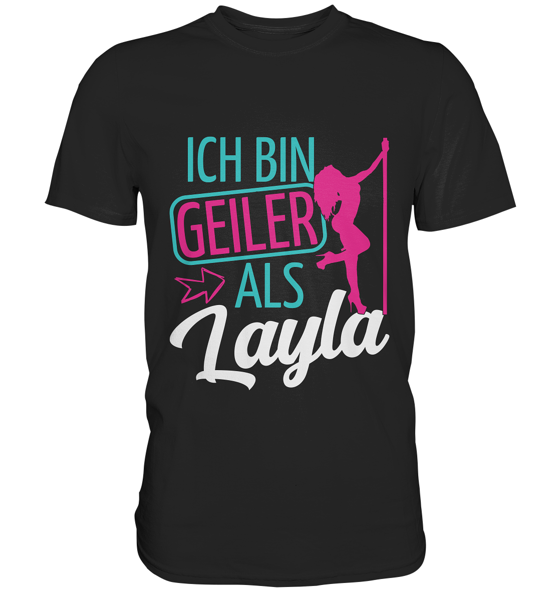 Geiler als Layla | Männer T-Shirt - Bierista