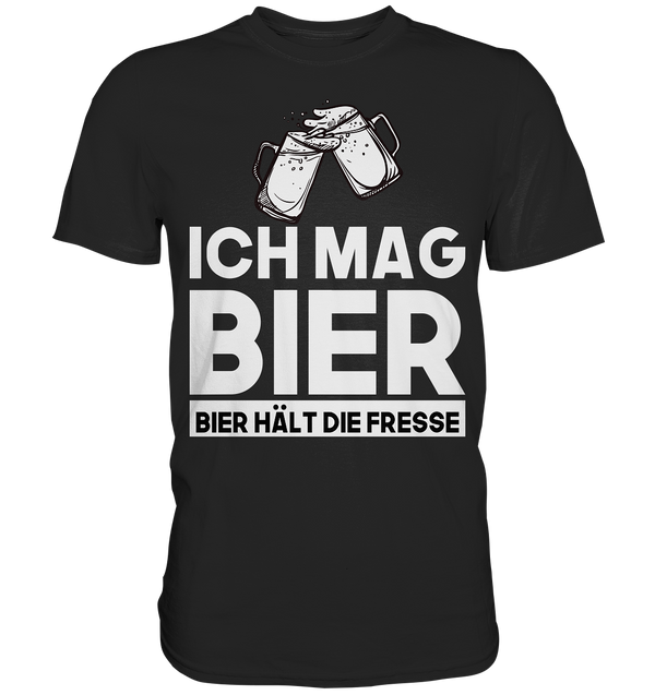 Ich mag Bier, Bier hält die Fresse | Männer T-Shirt