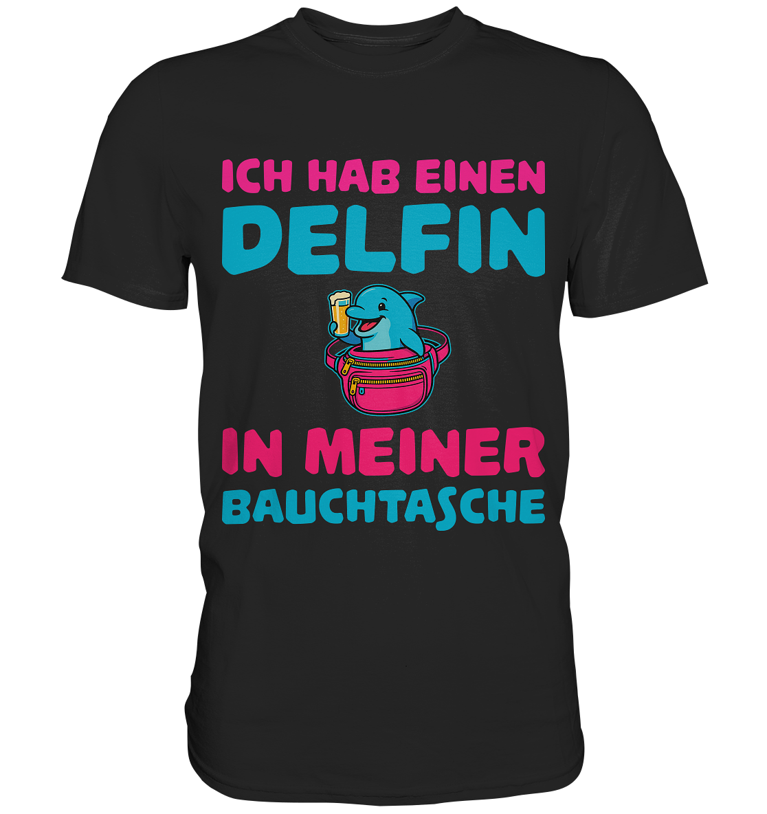Ich hab einen Delfin in meiner Bauchtasche | Männer T-Shirt - Bierista