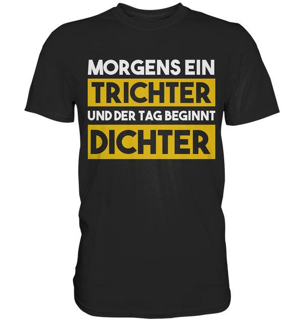 Trichter Dichter | Männer T-Shirt