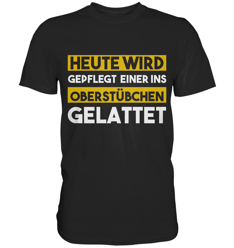 Oberstübchen gelattet | Männer T-Shirt