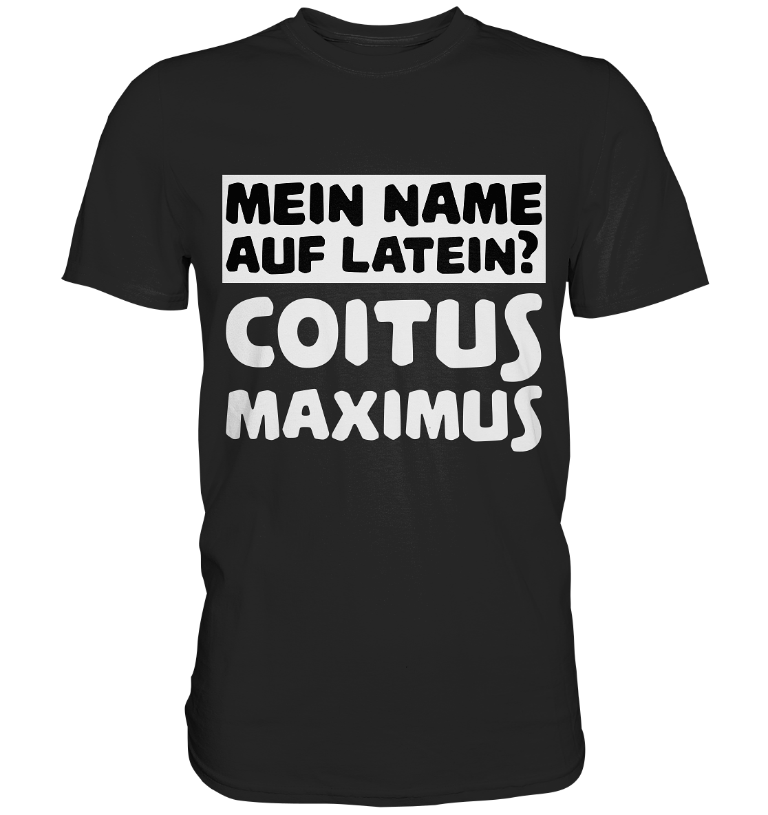 Coitus Maximus | Männer T-shirt - Bierista