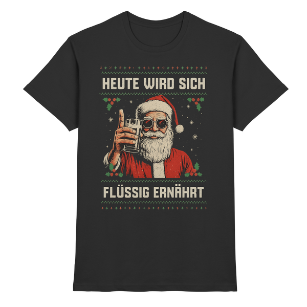 Heute wird sich flüssig ernährt | Männer T-Shirt