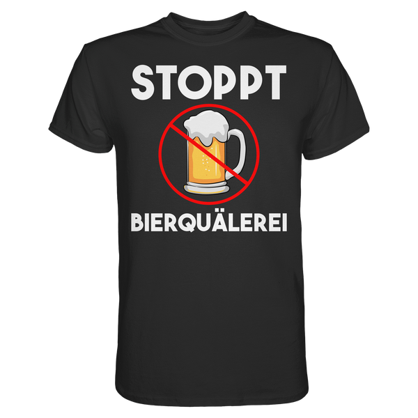 Stoppt Bierquälerei | Männer T-Shirt