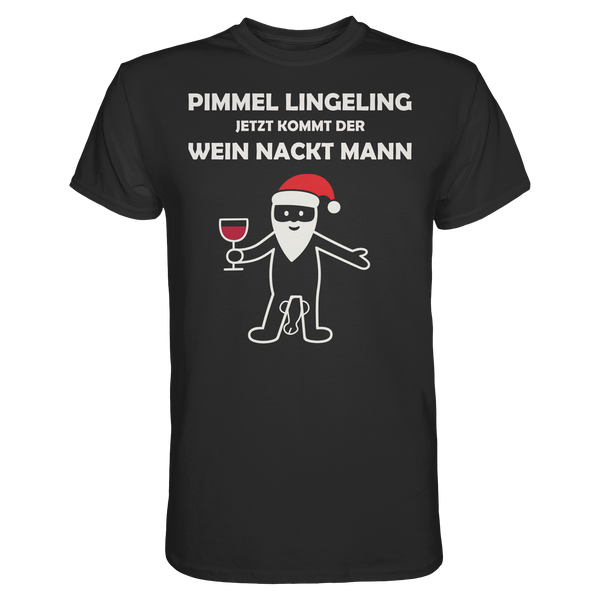 Pimmel Lingeling Wein Nackt Mann | Männer T-Shirt