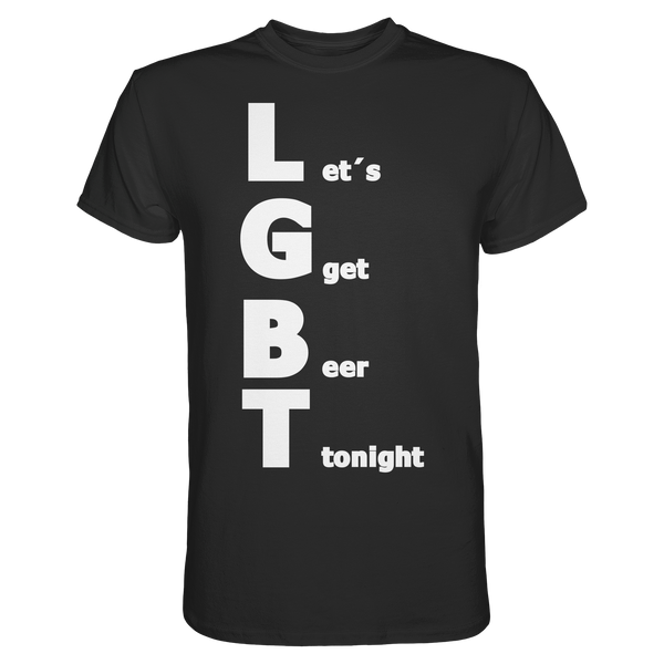 Lets get beer tonight | Männer T-Shirt