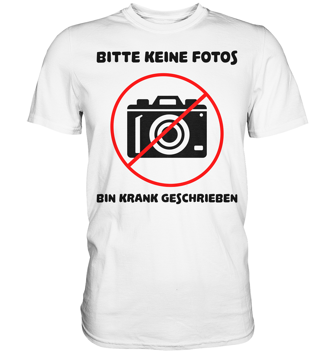Bitte keine Fotos bin krank geschrieben | Männer T-Shirt - Bierista