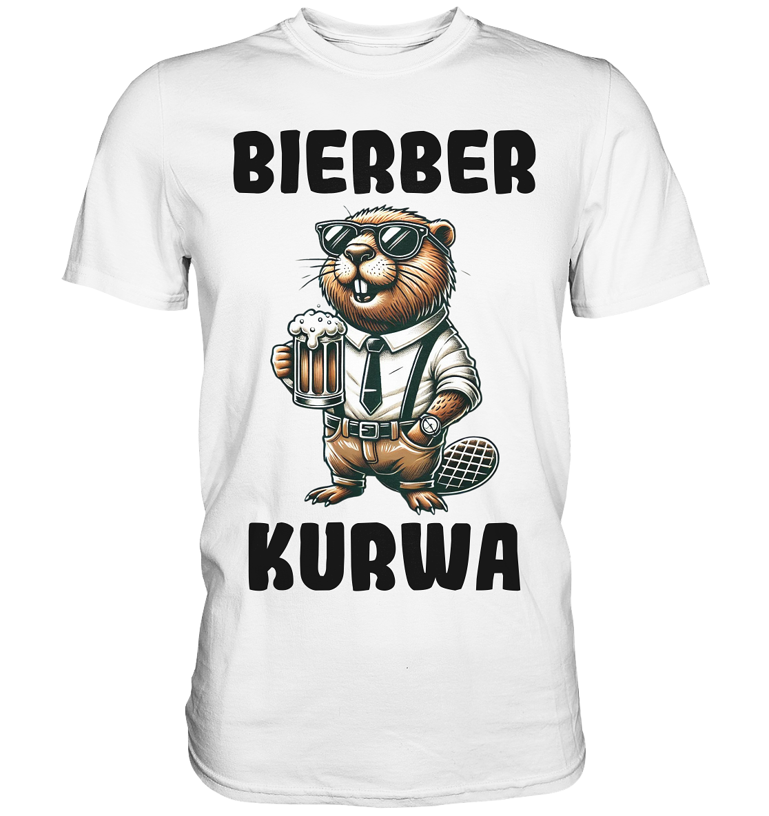 Bierber Kurwa | Männer T-Shirt - Bierista